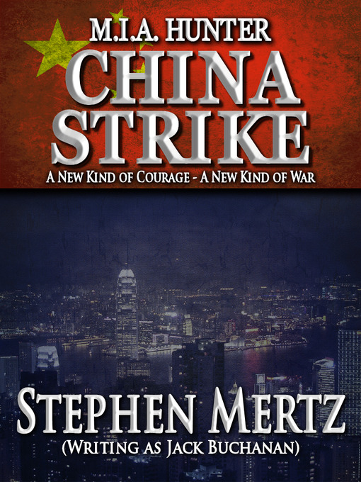 Title details for China Strike by Stephen Mertz - Available
